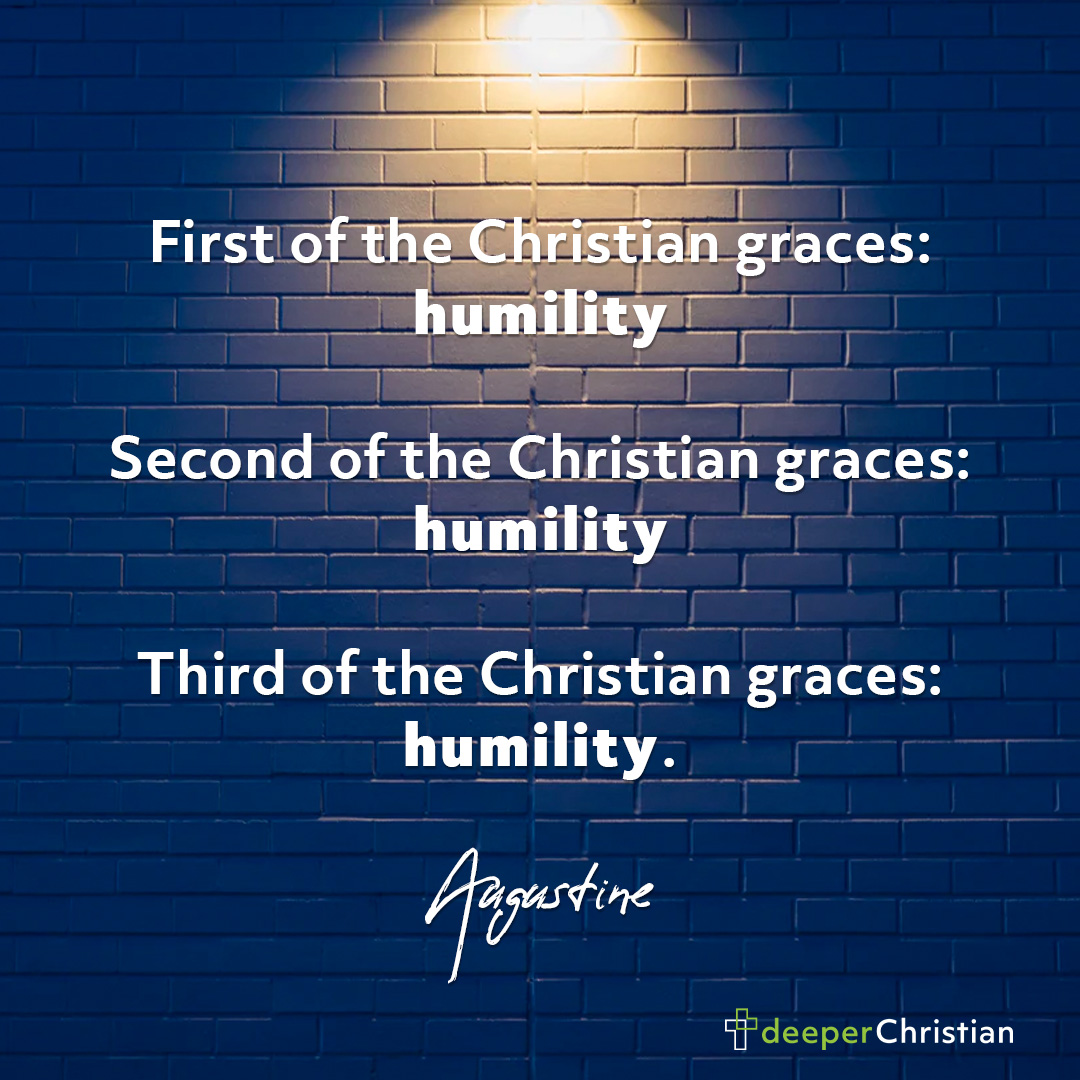 the greatest grace: humility – augustine