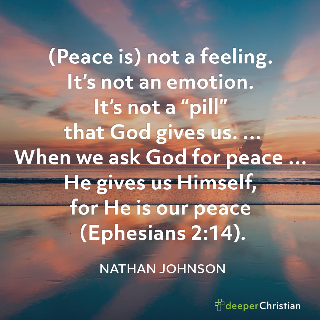 jesus-is-our-peace-nathan-johnson-deeper-christian-quotes