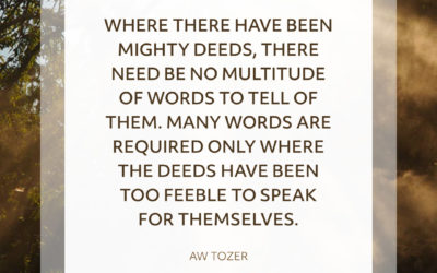 Talking About Mighty Deeds – AW Tozer