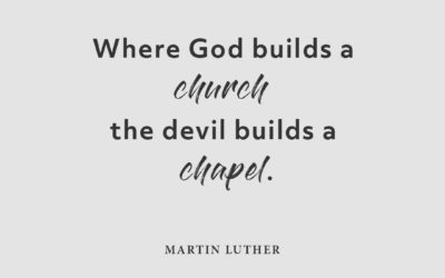 Church or Chapel – Martin Luther