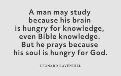 Soul-Hungry Praying – Leonard Ravenhill