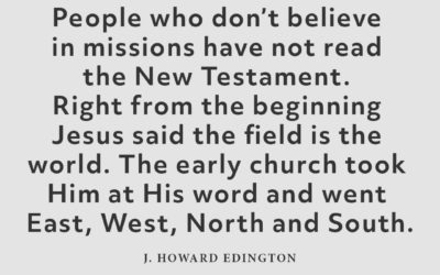 Do you believe in missions? – J. Howard Edington
