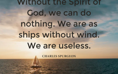 Useless without the Holy Spirit – Charles Spurgeon