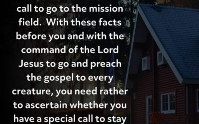 Called to Missions or to Stay at Home? – Hudson Taylor