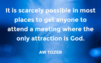 With God as the only focus – AW Tozer