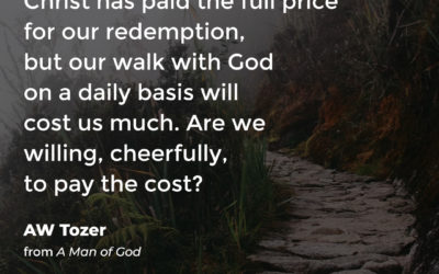 Willing to pay the cost? – AW Tozer