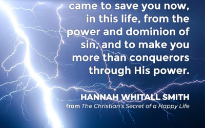 Jesus came to save you NOW – Hannah Whitall Smith
