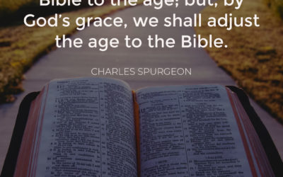 Adjusting the Bible to the Age – Charles Spurgeon