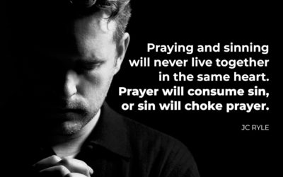 Prayer vs Sin – JC Ryle