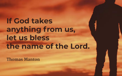 When God takes something from you – Thomas Manton