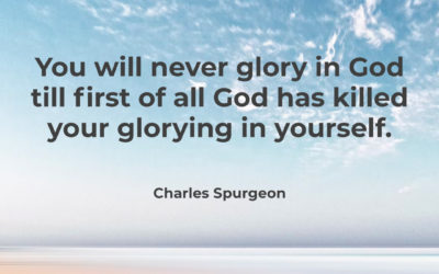 Glorify Yourself or God – Charles Spurgeon