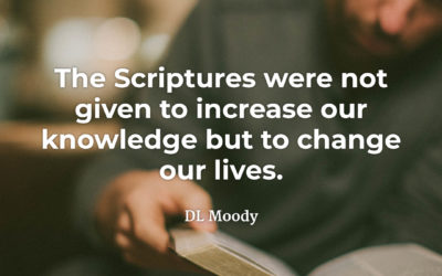 Scripture is to change your life – DL Moody