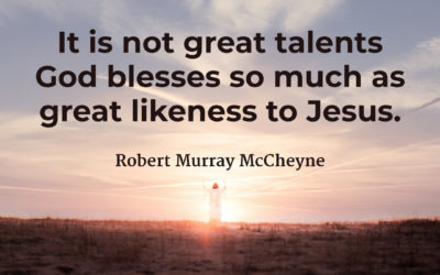 A Great Likeness to Jesus – Robert Murray McCheyne