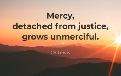 Mercy Needs Justice – CS Lewis