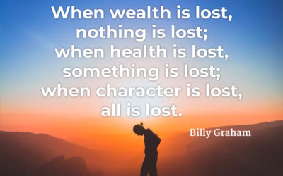When this is lost, all is lost – Billy Graham