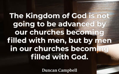 Churches filled with God – Duncan Campbell