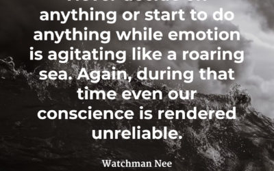 Emotions can mislead – Watchman Nee