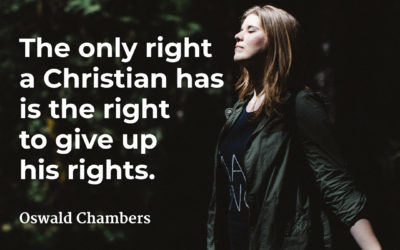 The rights of a Christian – Oswald Chambers