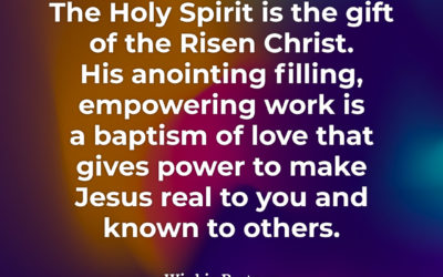 A baptism of love and power – Winkie Pratney