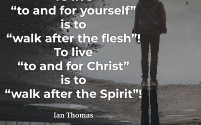 Living for self or for Christ? – Ian Thomas