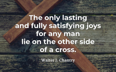 Lasting and satisfying joy – Walter J. Chantry