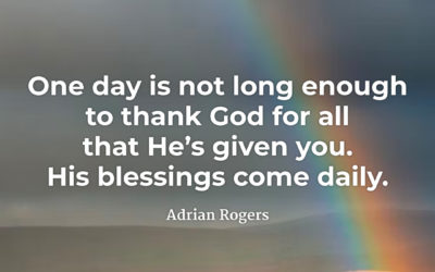 God’s blessings come daily – Adrian Rogers