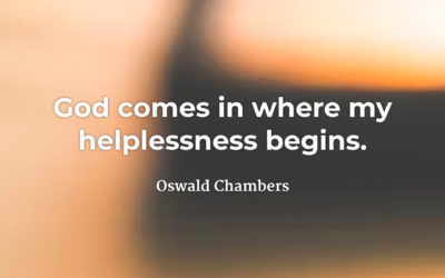 Dependent on God – Oswald Chambers