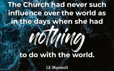 The Church and the World – LE Maxwell