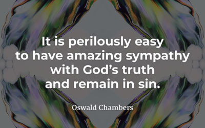 Truth and Sin – Oswald Chambers