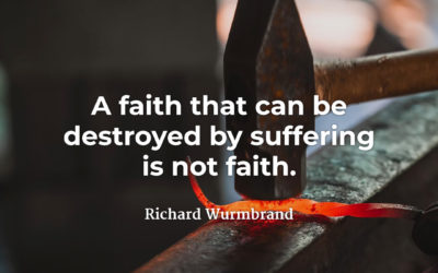 Faith destroyed by suffering – Richard Wurmbrand