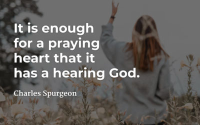 A God who hears – Charles Spurgeon