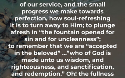 Oh the fullness of Christ – Hudson Taylor