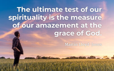 Ultimate test of our spirituality – Martin Lloyd-Jones