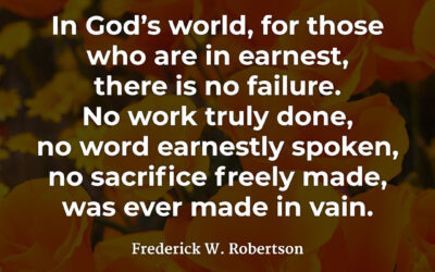 Earnest in God’s Word – Frederick W. Robertson