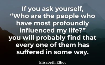 Suffering – Elisabeth Elliot
