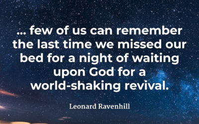 Night of Prayer – Leonard Ravenhill