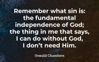What Sin Is – Oswald Chambers