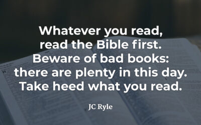 Read the Bible first – JC Ryle