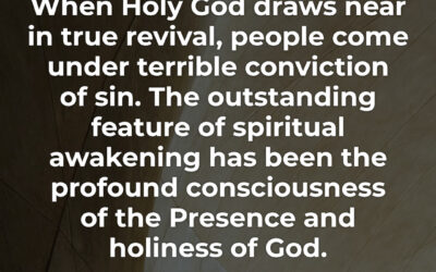 The outstanding feature of spiritual awakening – Henry Blackaby