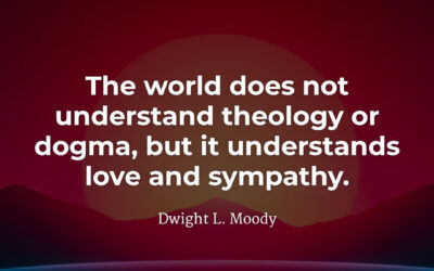 The world understands love – DL Moody