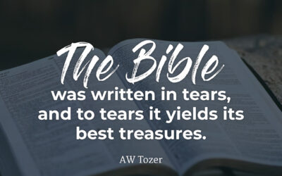The Bible and Tears – AW Tozer