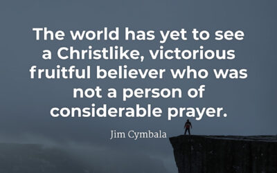 Victorious fruitfulness comes via prayer – Jim Cymbala