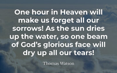 One Hour in Heaven – Thomas Watson