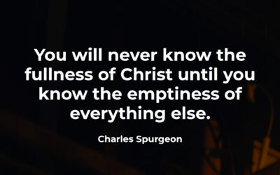 The Fullness of Christ – Charles Spurgeon