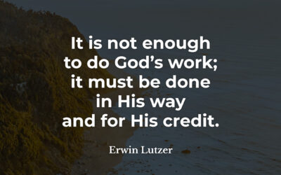 Work done in God’s way – Erwin Lutzer