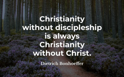 Christianity demands discipleship – Dietrich Bonhoeffer