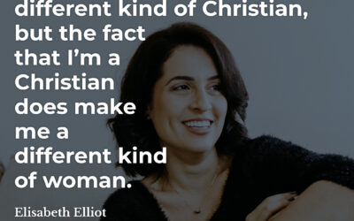 Christianity makes you different – Elisabeth Elliot