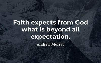 Faith Expects – Andrew Murray