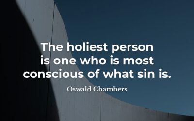 The Holiest Person – Oswald Chambers