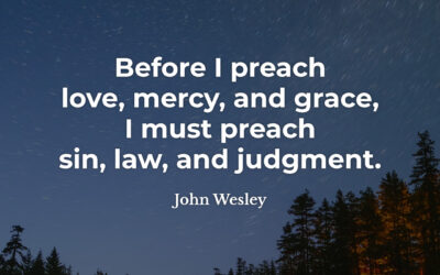 Preaching the whole Gospel – John Wesley